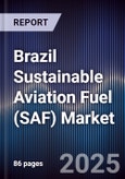 Brazil Sustainable Aviation Fuel (SAF) Market- Product Image