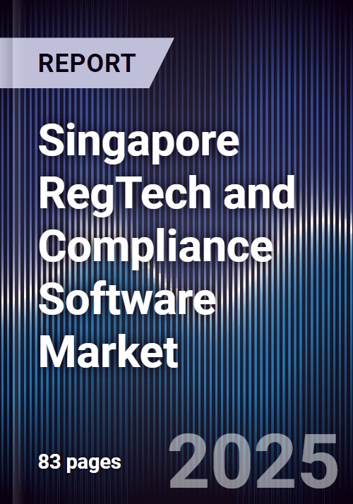 Singapore RegTech and Compliance Software Market