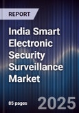 India Smart Electronic Security Surveillance Market- Product Image