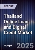 Thailand Online Loan and Digital Credit Market- Product Image