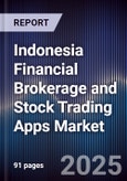 Indonesia Financial Brokerage and Stock Trading Apps Market- Product Image