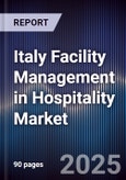 Italy Facility Management in Hospitality Market- Product Image
