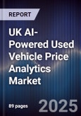 UK AI-Powered Used Vehicle Price Analytics Market- Product Image