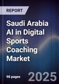 Saudi Arabia AI in Digital Sports Coaching Market- Product Image