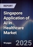 Singapore Application of AI in Healthcare Market- Product Image