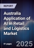 Australia Application of AI in Retail and Logistics Market- Product Image