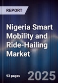 Nigeria Smart Mobility and Ride-Hailing Market- Product Image