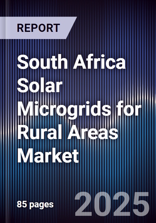South Africa Solar Microgrids for Rural Areas Market