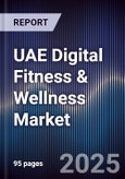 UAE Digital Fitness & Wellness Market- Product Image