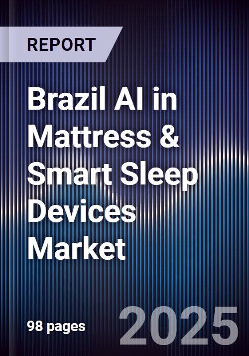 Brazil AI in Mattress & Smart Sleep Devices Market