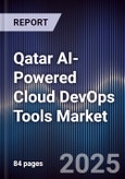 Qatar AI-Powered Cloud DevOps Tools Market Size, Share, Growth Drivers, Trends, Opportunities, Competitive Landscape & Forecast 2025-2030- Product Image