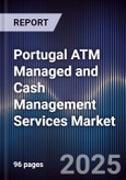 Portugal ATM Managed and Cash Management Services Market- Product Image
