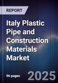Italy Plastic Pipe and Construction Materials Market- Product Image