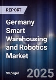 Germany Smart Warehousing and Robotics Market- Product Image