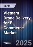 Vietnam Drone Delivery for E-Commerce Market- Product Image
