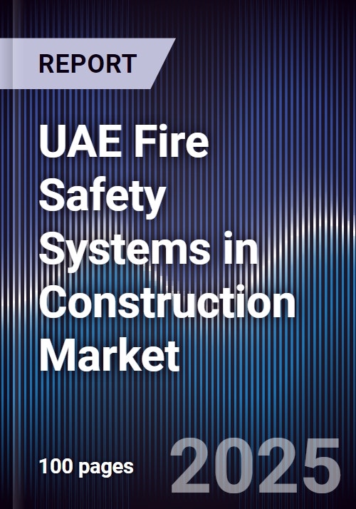 UAE Fire Safety Systems in Construction Market Size, Share & Forecast ...