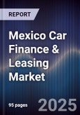 Mexico Car Finance & Leasing Market- Product Image