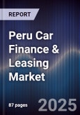 Peru Car Finance & Leasing Market- Product Image