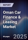 Oman Car Finance & Leasing Market- Product Image