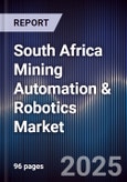 South Africa Mining Automation & Robotics Market- Product Image