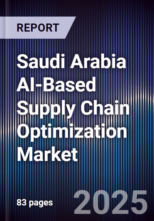 Saudi Arabia AI-Based Supply Chain Optimization Market Size, Share ...