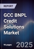 GCC BNPL Credit Solutions Market- Product Image