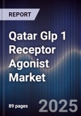 Qatar Glp 1 Receptor Agonist Market Size, Share, Growth Drivers, Trends, Opportunities & Forecast 2025-2030- Product Image