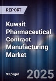 Kuwait Pharmaceutical Contract Manufacturing Market- Product Image