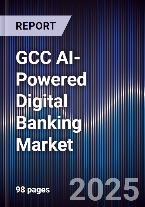 GCC AI-Powered Digital Banking Market - Research and Markets