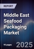 Middle East Seafood Packaging Market- Product Image