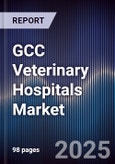 GCC Veterinary Hospitals Market- Product Image