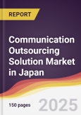 Communication Outsourcing Solution Market in Japan- Product Image