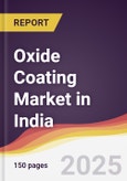 Oxide Coating Market in India- Product Image