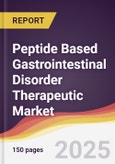 Peptide Based Gastrointestinal Disorder Therapeutic Market Report: Trends, Forecast and Competitive Analysis to 2031- Product Image