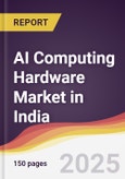 AI Computing Hardware Market in India- Product Image