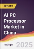 AI PC Processor Market in China- Product Image