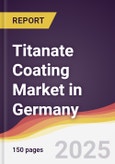 Titanate Coating Market in Germany- Product Image
