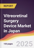 Vitreoretinal Surgery Device Market in Japan- Product Image