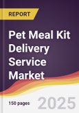Pet Meal Kit Delivery Service Market Report: Trends, Forecast and Competitive Analysis to 2031- Product Image