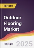 Outdoor Flooring Market Report: Trends, Forecast and Competitive Analysis to 2031- Product Image