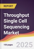 Throughput Single Cell Sequencing Market Report: Trends, Forecast and Competitive Analysis to 2031- Product Image