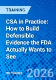 CSA in Practice: How to Build Defensible Evidence the FDA Actually Wants to See (ONLINE EVENT: January 13, 2026)- Product Image