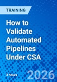 How to Validate Automated Pipelines Under CSA (ONLINE EVENT: January 23, 2026)- Product Image