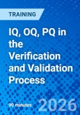 IQ, OQ, PQ in the Verification and Validation Process (ONLINE EVENT: January 28, 2026)- Product Image