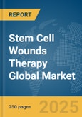 Stem Cell Wounds Therapy Global Market Report 2025- Product Image