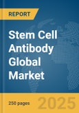 Stem Cell Antibody Global Market Report 2025- Product Image