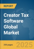 Creator Tax Software Global Market Report 2025- Product Image
