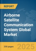 Airborne Satellite Communication (SATCOM) System Market Report 2026- Product Image