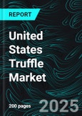 United States Truffle Market Report by Product, Nature, Form, Distribution Channel, End Use, States and Company Analysis 2025-2033- Product Image
