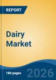 Dairy Market - Global Industry Size, Share, Trends, Opportunity, and Forecast, 2021-2031- Product Image